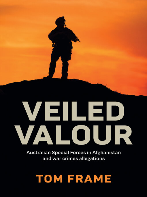 Title details for Veiled Valour by Tom Frame - Available